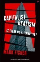 Mark Fisher - Capitalist Realism: Is There No Alternative? (English), Häftad
