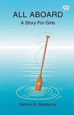 All AboardA Story For Girls (Edition1)