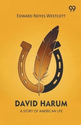 David Harum A Story of American Life