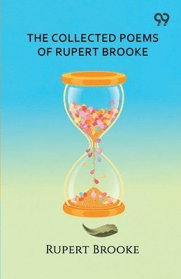 Collected Poems Of Rupert Brooke