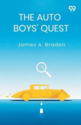 The Auto Boys' Quest