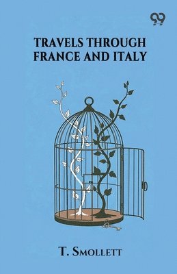 Travels Through France And Italy (Edition1)