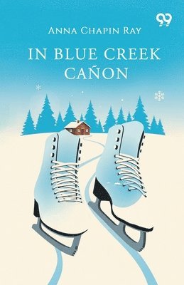 In Blue Creek Canon (Edition1)