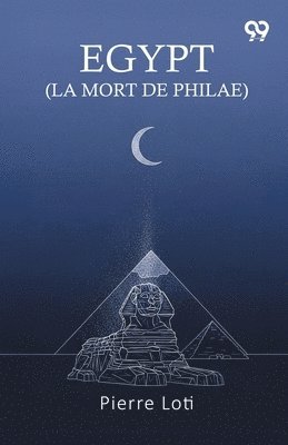 Egypt (La Mort De Philae)