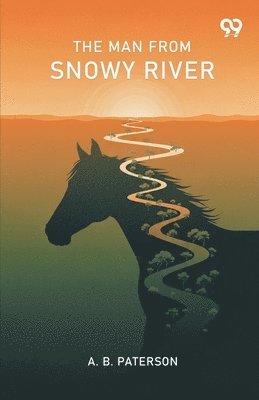 Man From Snowy River