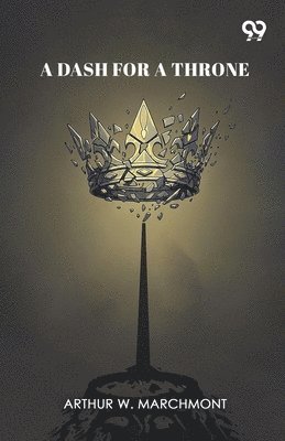 Dash For A Throne (Edition1)