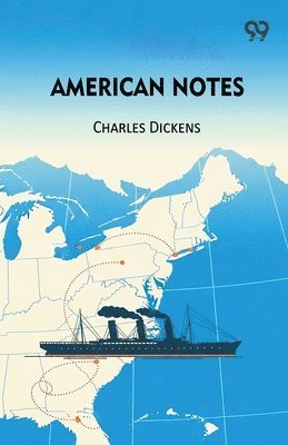 Charles Dickens - American Notes, Häftad