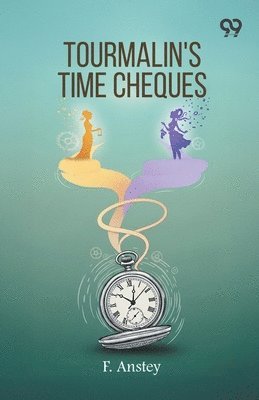 Tourmalin's Time Cheques