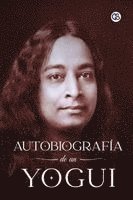 Autobiografía de un Yogui