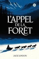 Jack London - L'Appel de la forêt, Häftad