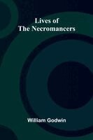 Lives of the Necromancers