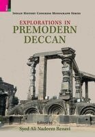 Syed Ali Nadeem Rezavi - Explorations in Premodern Deccan, Inbunden