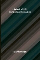 Martti Wuori - Savage South Seas, Häftad