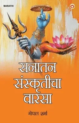 Gopal Sharma - Sanatan Sanskriti ki Dharohar (Edition1st), Häftad. Tillgänglighet: Lägg i varukorg