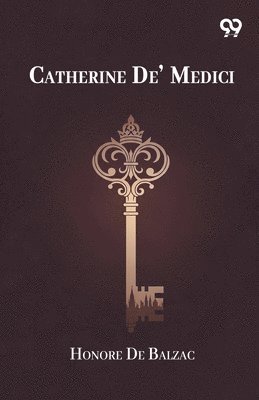 Catherine De' Medici