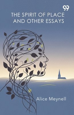 Spirit Of Place And Other Essays