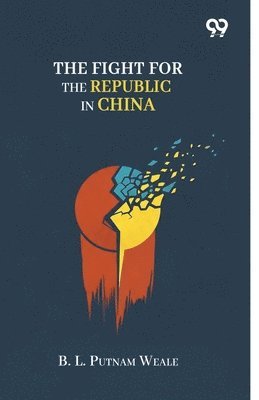 Fight For The Republic In China