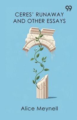 Ceres' Runaway And Other Essays