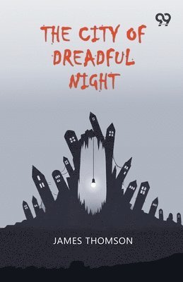 City Of Dreadful Night