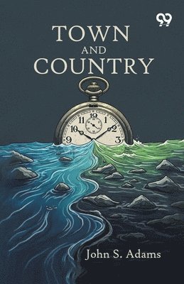 John S Adams - Town And Country, Häftad