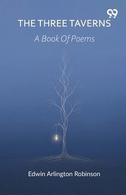 Three Taverns A Book Of Poems
