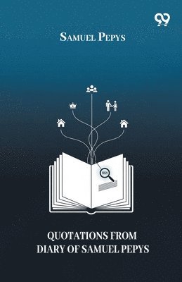 Quotations From Diary Of Samuel Pepys