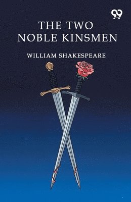 Two Noble Kinsmen