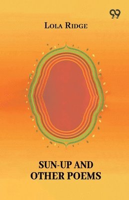 Sun-Up And Other Poems