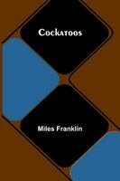 Miles Franklin - chest of tools, Häftad