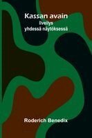 Roderich Benedix - Tangled Threads, Häftad