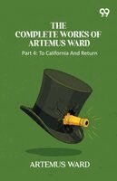 Artemus Ward - Complete Works Of Artemus Ward, Häftad