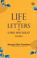 George Otto Trevelyan - Life And Letters Of Lord Macaulay, Häftad