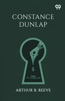 Arthur B Reeve - Constance Dunlap, Häftad
