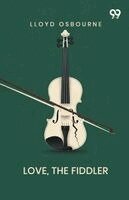 Love, The Fiddler