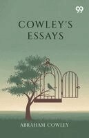 Abraham Cowley - Cowley's Essays, Häftad