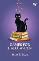 Mary F Blain - Games For Hallow-e'en, Häftad. Tillgänglighet: Lägg i varukorg