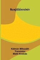Kálmán Mikszáth - Kerjäläisteinit, Häftad