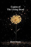 Brant House - Legion of the Living Dead, Häftad