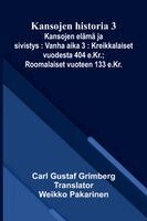 Carl Gustaf Grimberg - Kansojen historia 3, Häftad. Tillgänglighet: Lägg i varukorg