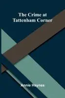 Annie Haynes - Crime at Tattenham Corner, Häftad. Tillgänglighet: Lägg i varukorg