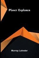 Murray Leinster - Planet explorer, Häftad