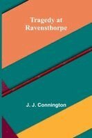 J J Connington - Tragedy at Ravensthorpe, Häftad