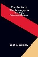 W O E Oesterley - books of the Apocrypha, Häftad