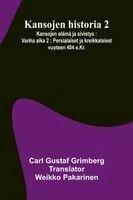 Carl Gustaf Grimberg - Kansojen historia 2, Häftad. Tillgänglighet: Lägg i varukorg