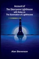 Alan Stevenson - Account of the Skerryvore lighthouse, Häftad. Tillgänglighet: Lägg i varukorg