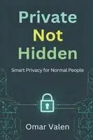 Omar Valen - Private, Not Hidden, Häftad. Tillgänglighet: Lägg i varukorg