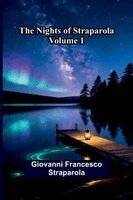 Giovanni Francesco Straparola - nights of Straparola (Volume 1), Häftad. Tillgänglighet: Lägg i varukorg
