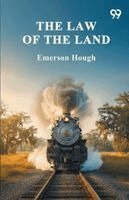 Emerson Hough - Law Of The Land, Häftad