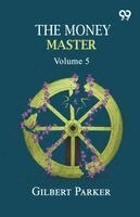 Gilbert Parker - Money Master, Häftad