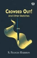 S Frances Harrison - Crowded Out!, Häftad